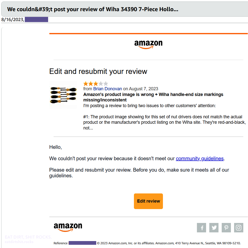 My 3-star review of a set of nut drivers was unacceptable to Amazon.com.